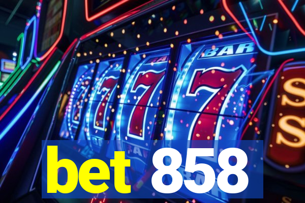 bet 858